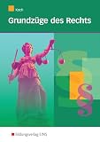 Grundzüge des Rechts, Tl.1, Bürgerliches Recht und Zivilprozeßrecht: Bürgerliches Recht und Zivilprozessrecht Schülerband (Grundzüge des Rechts: Bürgerliches Recht und Zivilprozessrecht)