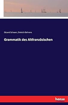 Paperback Grammatik des Altfranzösischen [German] Book