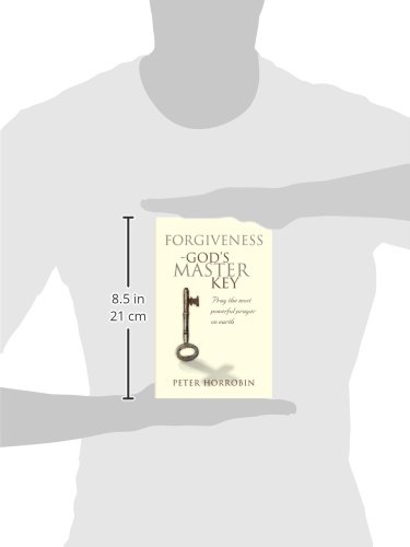 Forgiveness - God's Master Key: Pray The Most Powerful Prayer On Earth - Image 3