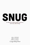 Snug by Cargo Ship Poet: Jon Perry