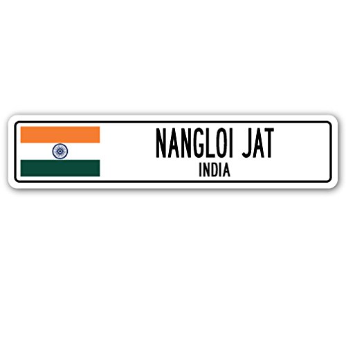 NANGLOI JAT, INDIA Street Sign Decal Indian flag city country road wall gift 8" Sticker Decal
