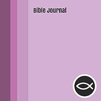Bible Journal: Teen Girls Daily Bible Study and Prayer Notebook with Minimalist Light Purple Lilac Cover 1717818196 Book Cover