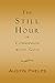 The Still Hour; or, Communion with God