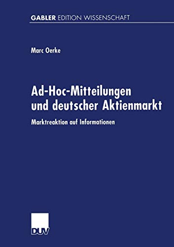 Ad-Hoc-Mitteilungen Und Deutscher Aktienmarkt: Marktreaktion Auf Informationen