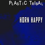  Horn Happy (Plastic Mix)