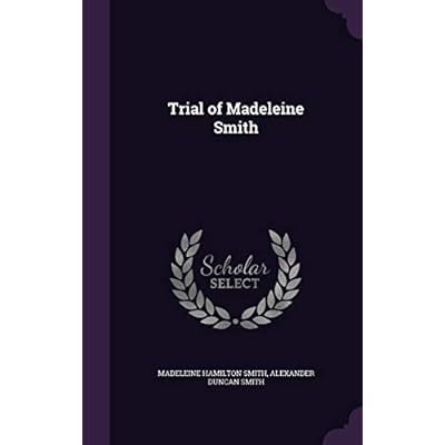 Trial of Madeleine Smith