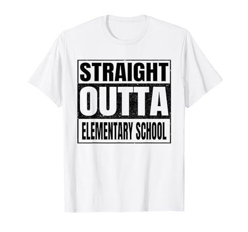 Straight Outta Elementary School Funny Gifts Idea Graduation T-Shirt