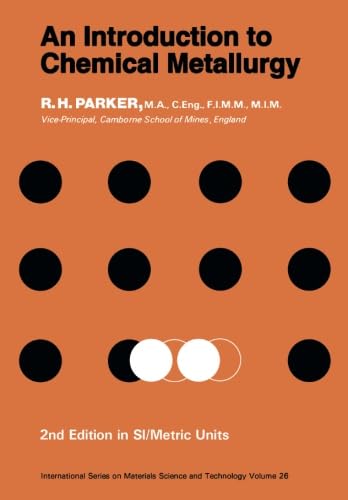 Amazon.com: An Introduction to Chemical Metallurgy: International ...