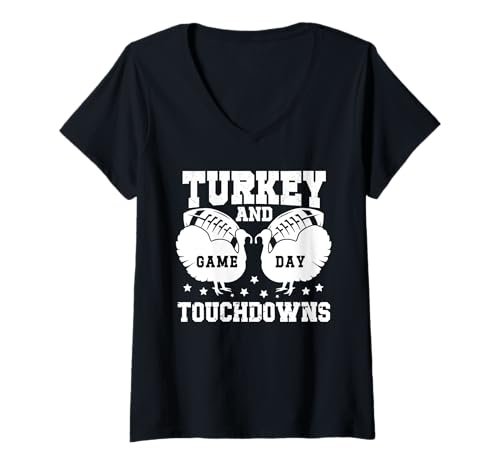 Mujer Turkey and Touchdowns Thanksgiving Football Game Day Turkey Camiseta Cuello V