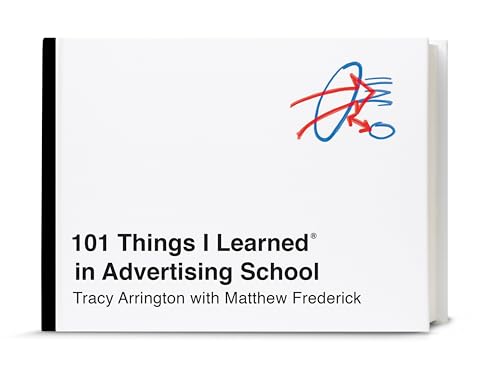 101 Things I Learned&reg; in Advertising School