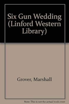 Six Gun Wedding: Larry & Stretch (Linford Western) - Book #209 of the Larry & Stretch