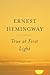 True At First Light: A Fictional Memoir