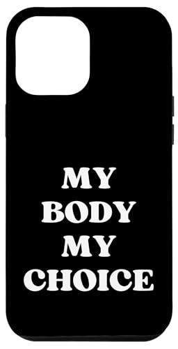 My Body My Choice - Diseño de Texto en Blanco Carcasa para iPhone 12 Pro MAX
