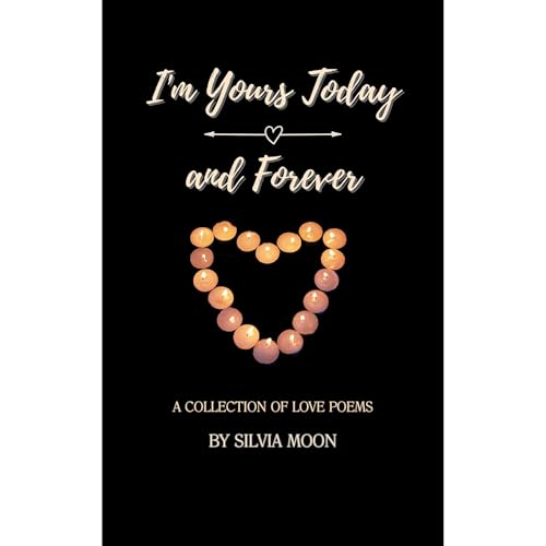 I'm Yours Today and Forever Audiolibro Por Silvia Moon arte de portada