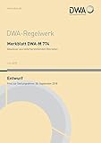Merkblatt DWA-M 774 Abwasser aus lederherstellenden Betrieben (Entwurf) (DWA-Regelwerk)