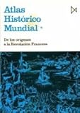 Atlas historico mundial [I]: De los origenes a la Revolucion Francesa - Hermann Kinder