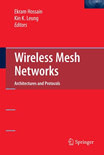 Wireless Mesh Networks: Architectures and Protocols view 2