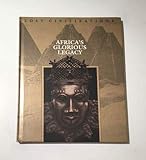 Africa's Glorious Legacy (Lost Civilizations)