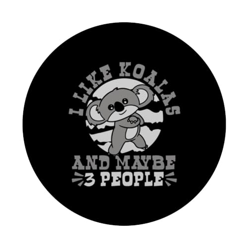 I Like Koalas And Maybe 3 People Koalabear Eucalyptus Koala PopSockets Swappable PopGrip, Black - Image 3