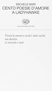 Vedi scheda su Amazon Cento poesie d'amore a Ladyhawke
