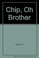 Chip, oh brother! 0531025101 Book Cover