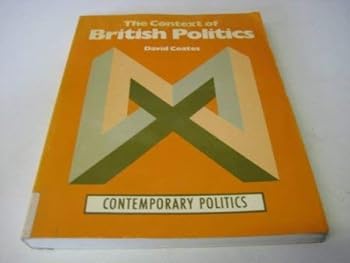 Paperback The Context of British Politics (Contemporary Politics) Book