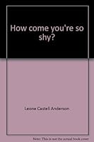 How come you're so shy? (A Big little golden book) 0307102734 Book Cover