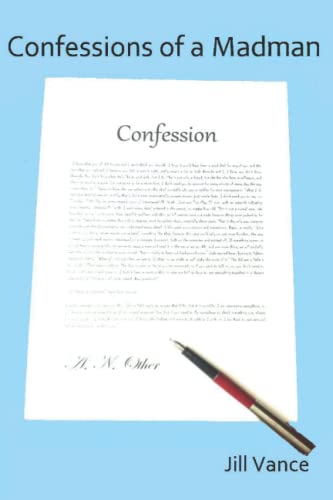 Confessions of a Madman
