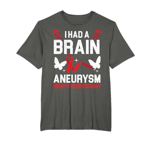 I Had Brain Aneurysm Medizinischer Zustand Aneurysm Awareness T-Shirt