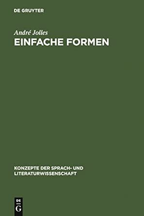 Einfache Formen: Legende, Sage, Mythe, Rätsel, Spruch, Kasus, Memorabile, Märchen, Witz: 15 7th ed. Edition book cover
