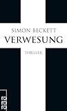beckett verwesung  Verwesung: Thriller  Band 4 der David-Hunter-Reihe
