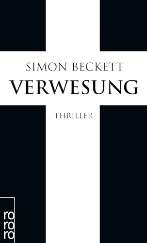 Verwesung: Thriller | Band 4 der David-Hunter-Reihe