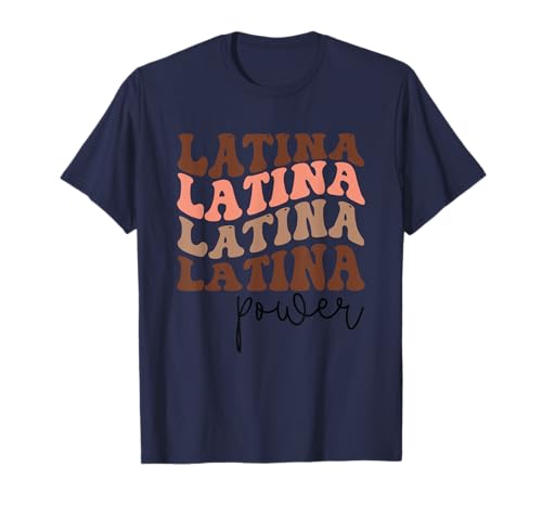 Latina Latina Latina Latina Power Pride T-Shirt