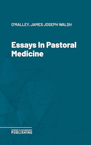 Essays In Pastoral Medicine (English Edition)