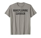 mansplaining shirt,mansplaining survivor mom funny mansplain maglietta