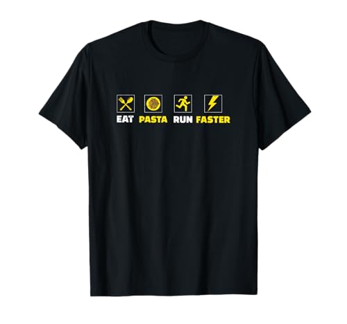 Eat Pasta Run Faster Funny Carbohydrate Loading T-Shirt
