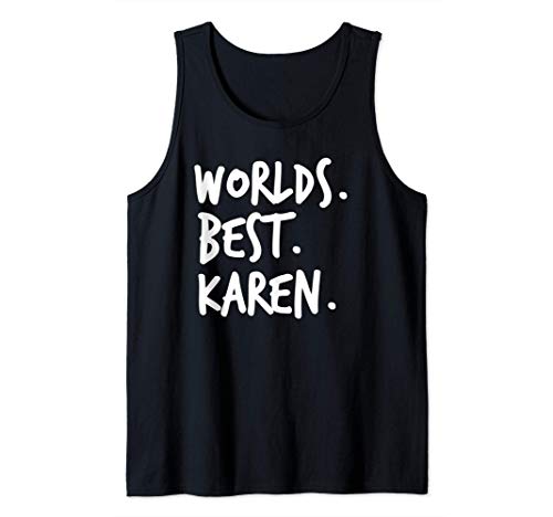 World's Best Karen | Funny Karen Joke Meme Design Camiseta sin Mangas