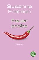 Feuerprobe 3596296404 Book Cover