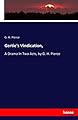Gertie's Vindication,: A Drama In Two Acts, by G. H. Pierce