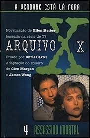 Arquivo X: Assassino Imortal [Portuguese_brazilian] 8586052078 Book Cover