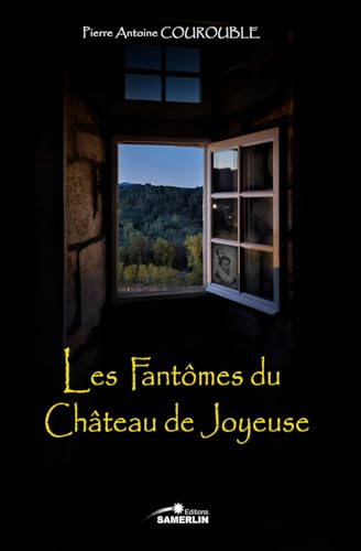 Les fantômes du Château de Joyeuse