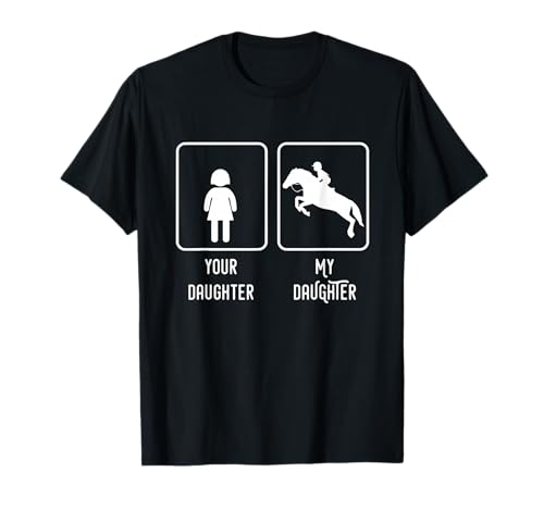 Equestrian Rider Daughter T-Shirt Horse Show Mom and Dad Tee T-Shirt
