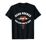 Dean Kremer Lovin' On Valentine's Day Baltimore T-Shirt