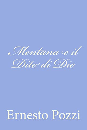 Mentana e il Dito di Dio