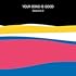YOUR SONG IS GOOD「Sessions 2」