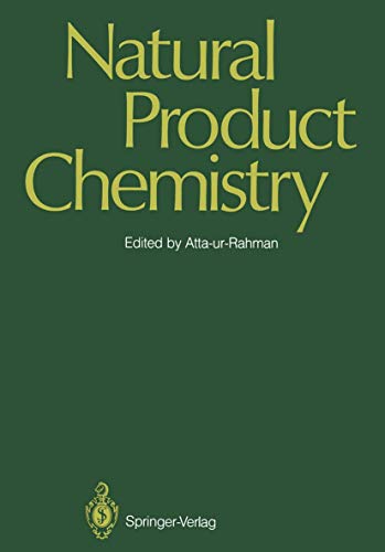 Natural Product Chemistry I: Proceedings of the First International Symposium and Pakistan-U.S. Binational Workshop, Karachi, Pakistan