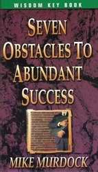 Paperback Seven Obstacles To Adundant Success Book