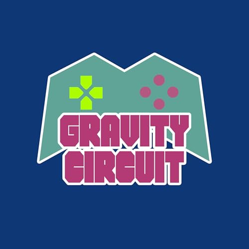 091 - Protodroid DeLTA, Papo & Yo, & Gravity Circuit