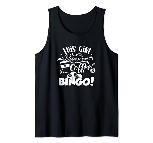 This Girl Runs On Coffee And Bingo, Funny Gambling Tank Top, Black