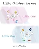 Little Children We Are...